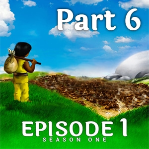 Episode 1 - Travelers' Land (Part 6)