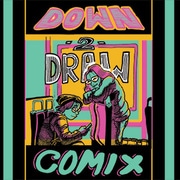Down to Draw Comix