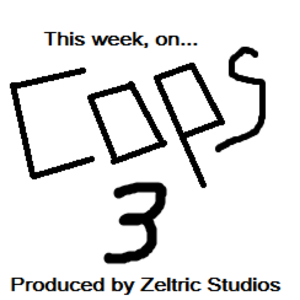Cops Episode 3: The Situation