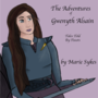 The Adventures of Gwenyth Alsain