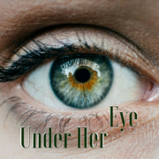 Under Her Eye