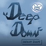 Deep Down [Wevy Days]