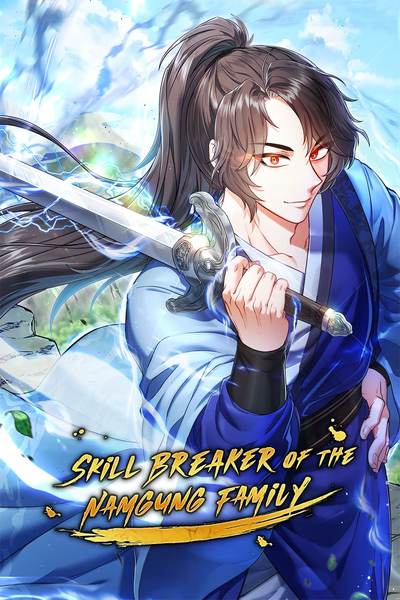 Skill Breaker of the Namgung Family