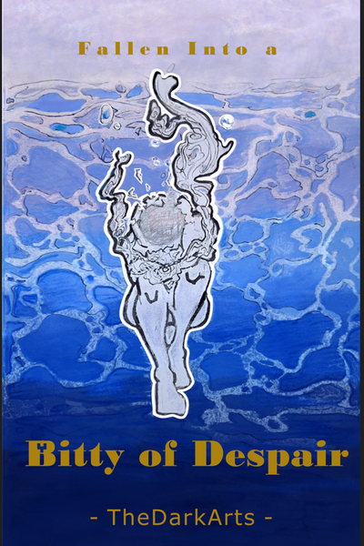 Fallen into a Bitty of Despair