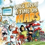 Once Upon a Time on Mars