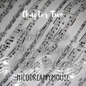 No. 2|Don't Leave Any Music Notes Behind