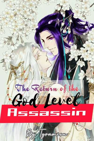 The Return of the God Level Assassin