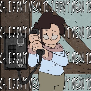i didn&rsquo;t mean to
