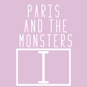 Paris and the Monsters