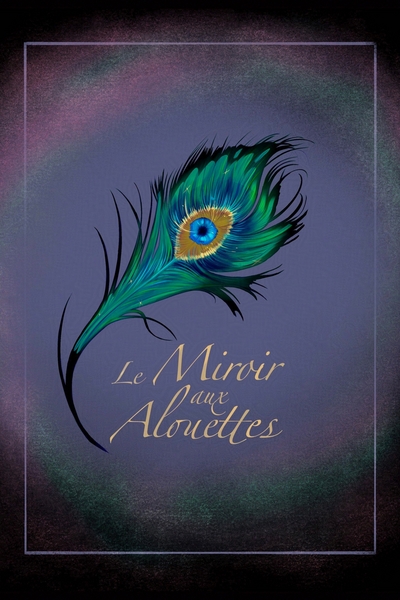 Le Miroir aux Alouettes