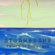 Stormborne: Trials of the Forge