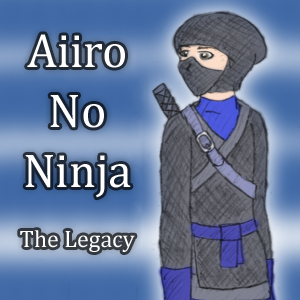 Aiiro No Ninja: The Legacy