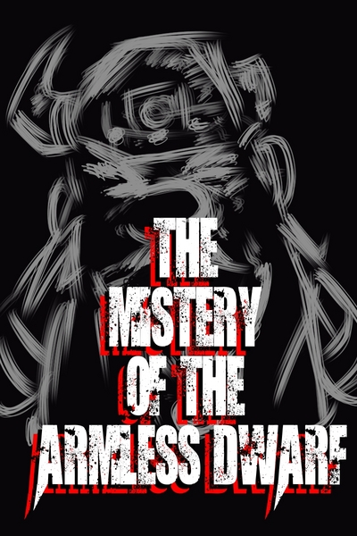 The Mistery of the Armless Dwarf