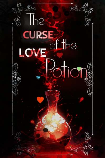 The Curse Of the Love Potion