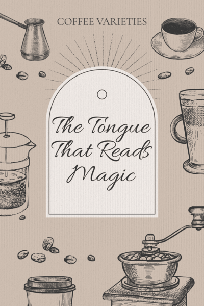 The Tongue That Reads Magic