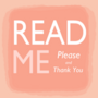 READ ME: Please and Thank you