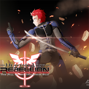 Heaven's Lost Rebellion