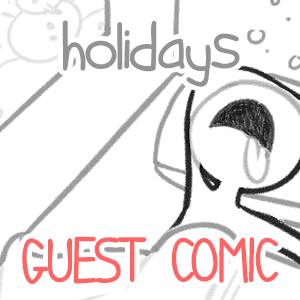 holidays [GUEST COMIC]