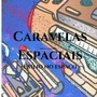 Caravelas Espaciais - Exílio no Espaço