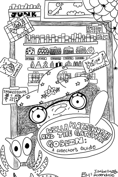 Willa Wartsworth and the Gateway Goblin - A Collector&rsquo;s Guide