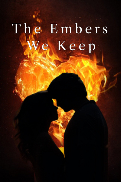 The Embers We Keep