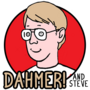 Dahmer!