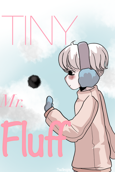 Tiny Mr. Fluff