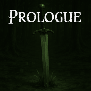 Prologue: The kingdom and the forest.