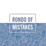 Rondo of Mistakes