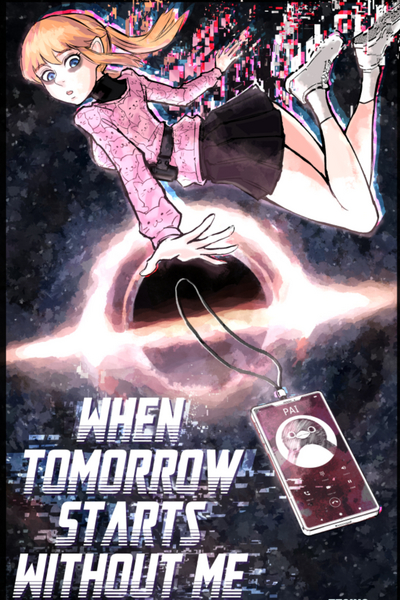 When Tomorrow Starts Without Me