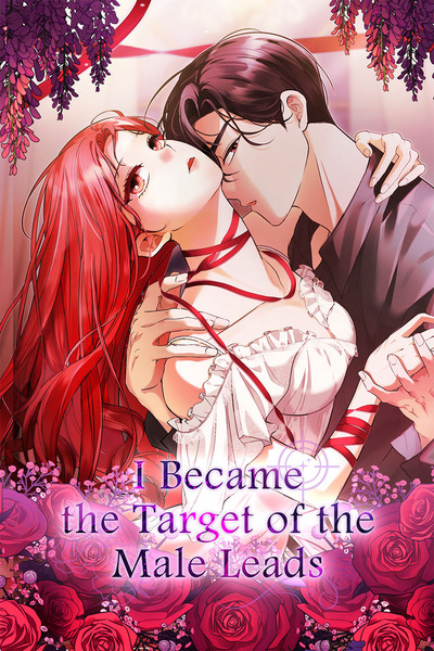 I Became the Target of the Male Leads