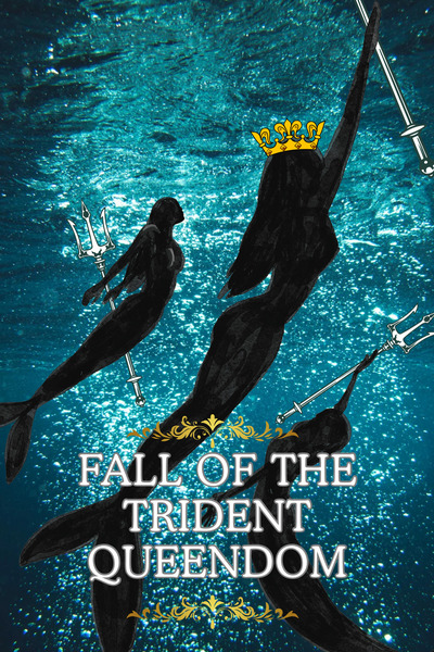Fall of the Trident Queendom