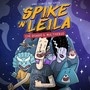 Spike 'n' Leila [S2] - Che Disagio il Multiverso