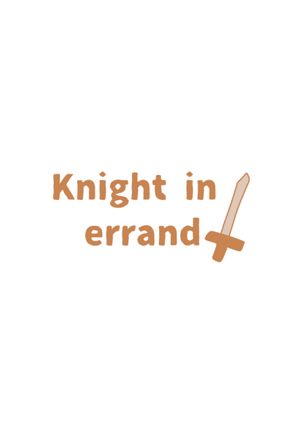 Knight in errand