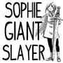 Sophie the Giantslayer