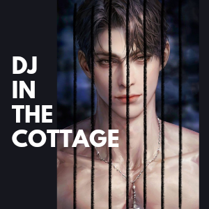 DJ in the cottage