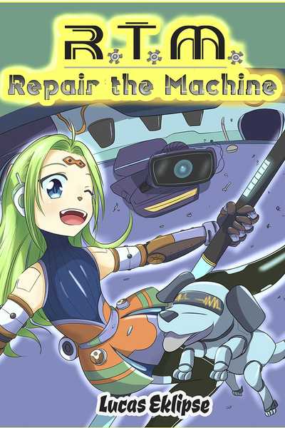 RTM - Repair the Machine