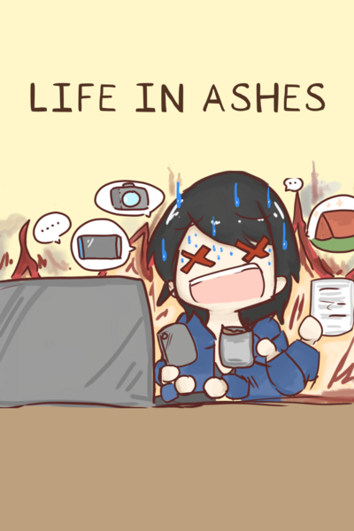 Life In Ashes