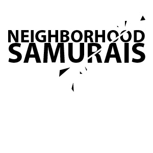 NeighborHOOD Samurais Chapter 1