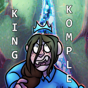 King Komplex(PART 1)
