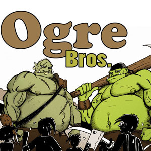 Chaos Town Chronicles - Ogre Bros - 08 - FINAL