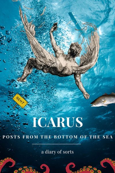 Icarus Posts From the Bottom of the Sea