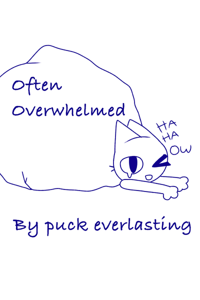 Often Overwhelmed 