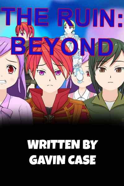 The Ruin: Beyond