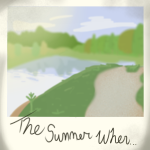The Summer When...