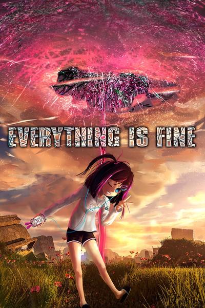 Everything is Fine