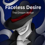 Faceless Desire
