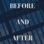 Before and After