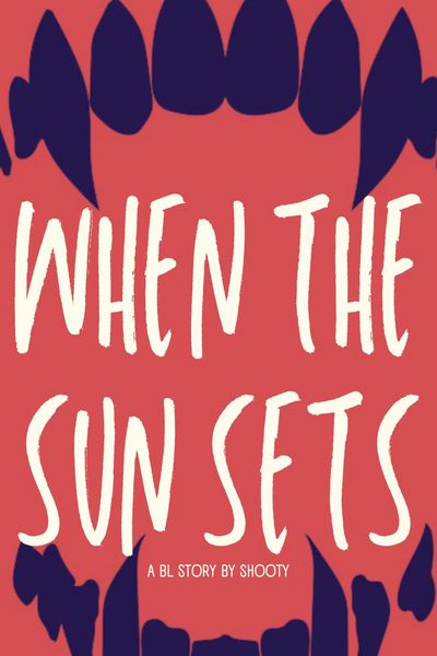 When the Sun Sets [BL]