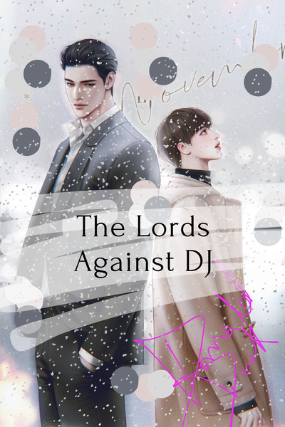 The Lords against DJ 